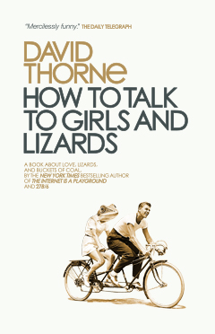 How to Talk to Girls and Lizards