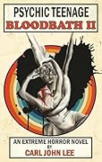 Psychic Teenage Bloodbath II (Psychic Bloodbath #2)