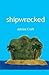 Shipwrecked