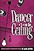 Dancer on the Ceiling: More...