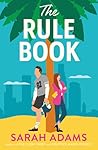 The Rule Book Book cover for The Rule Book