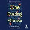 One Puzzling Afternoon by Emily   Critchley