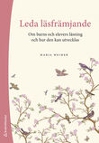 Leda läsfrämjande: Om barns och elevers läsning och hur den kan utvecklas (Paperback)
