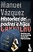Historias de padres e hijos (Pepe Carvalho, #10)