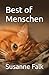 Best of Menschen: Die schön...