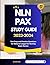 NLN PAX Study Guide 2023-2024 by Isaac Davis