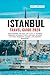 ISTANBUL TRAVEL GUIDE 2024:...