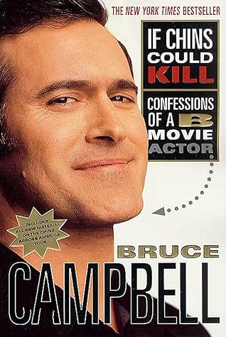 If Chins Could Kill: Confessions of a B Movie Actor