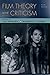 Film Theory and Criticism: ...