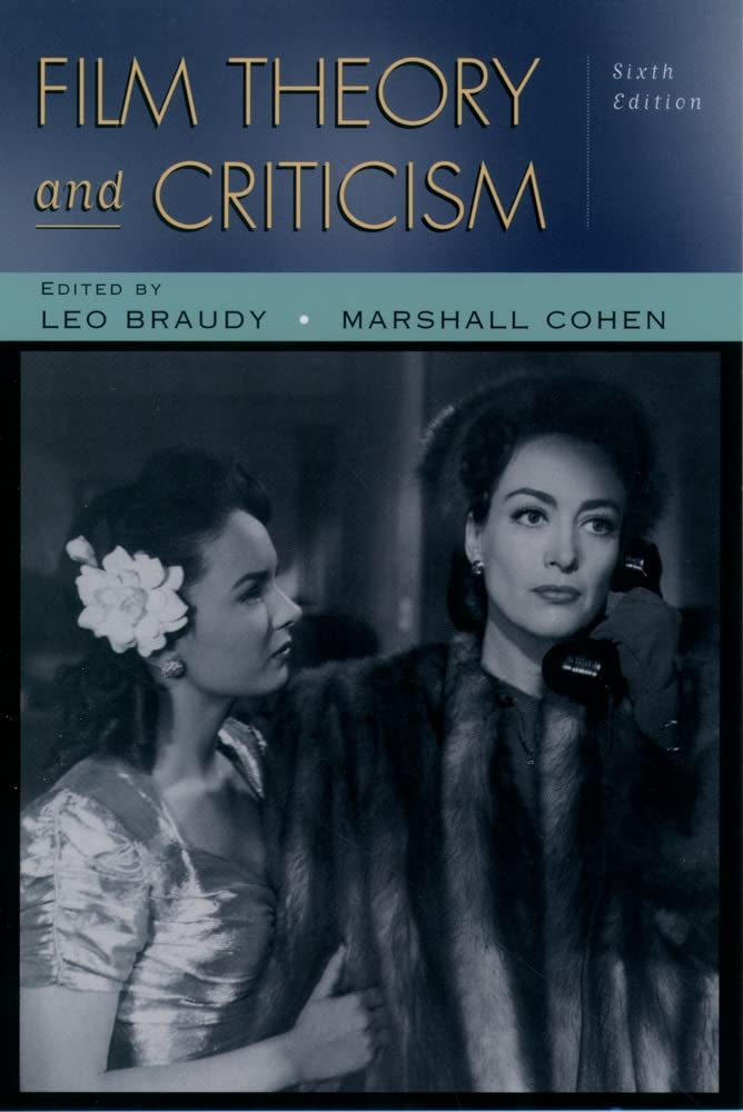 Film Theory and Criticism: Introductory Readings (Paperback)