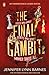 The Final Gambit (The Inheritance Games, #3)