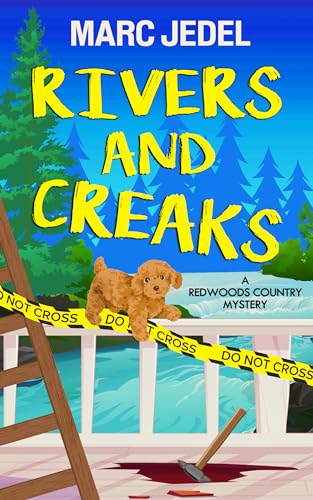 Rivers and Creaks (A Redwoods Country Mystery #1)