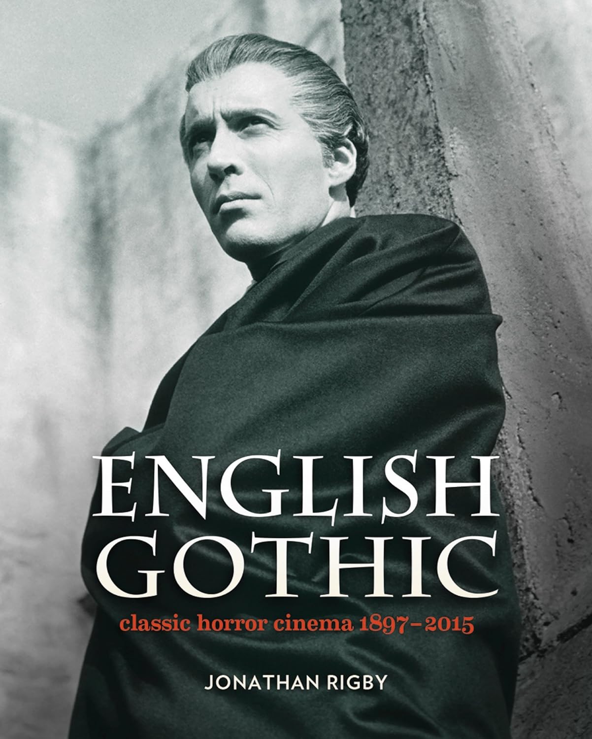 English Gothic: Classic Horror Cinema, 1897-2015