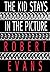 The Kid Stays in the Picture by Robert Evans The Kid Stays in the Picture by Robert Evans