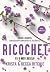 Ricochet: És o meu desejo