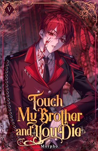 Touch My Brother and You Die: Volume V (Light Novel)