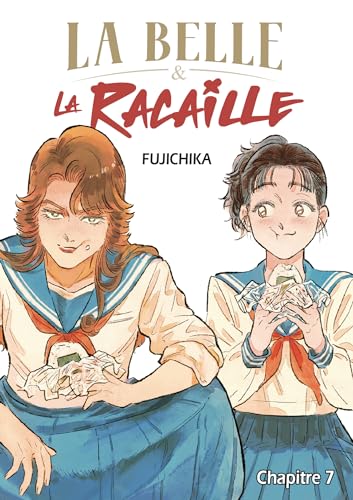 La Belle et la Racaille - Chapitre 7: La Belle et la Racaille - 1 (French Edition)