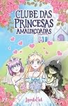 Clube das Princesas Amaldiçoadas by LambCat