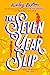 The Seven Year Slip