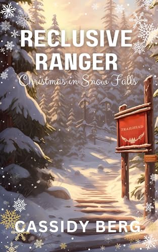 Reclusive Ranger (Christmas in Snow Falls, #6)