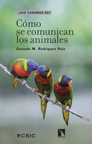 Cómo se comunican los animales (Spanish Edition)