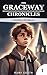 The GraceWay Chronicles: Gr...