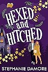 Hexed and Hitched