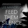 Feed Them Silence