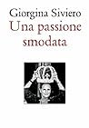 Una passione smodata
