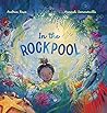 In the Rockpool by Andrea  Rowe