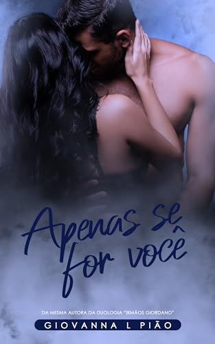 Apenas Se For Você (Portuguese Edition)