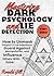 Mastering Dark Psychology a...