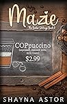 Mazie by Shayna Astor Mazie by Shayna Astor