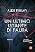 Un ultimo istante di paura (Italian Edition)