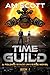 Time Guild 1: A Folding Spa...