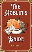 The Goblin’s Bride