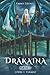 Drákaina - Livre I. Tiàmat - Partie 1. Esquisse (Francais Tra... by Emmy Erynie