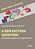 A New Eastern Question? Great Powers and the Post-Yugoslav St... by Soeren Keil