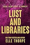 Lust and Libraries