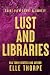 Lust and Libraries