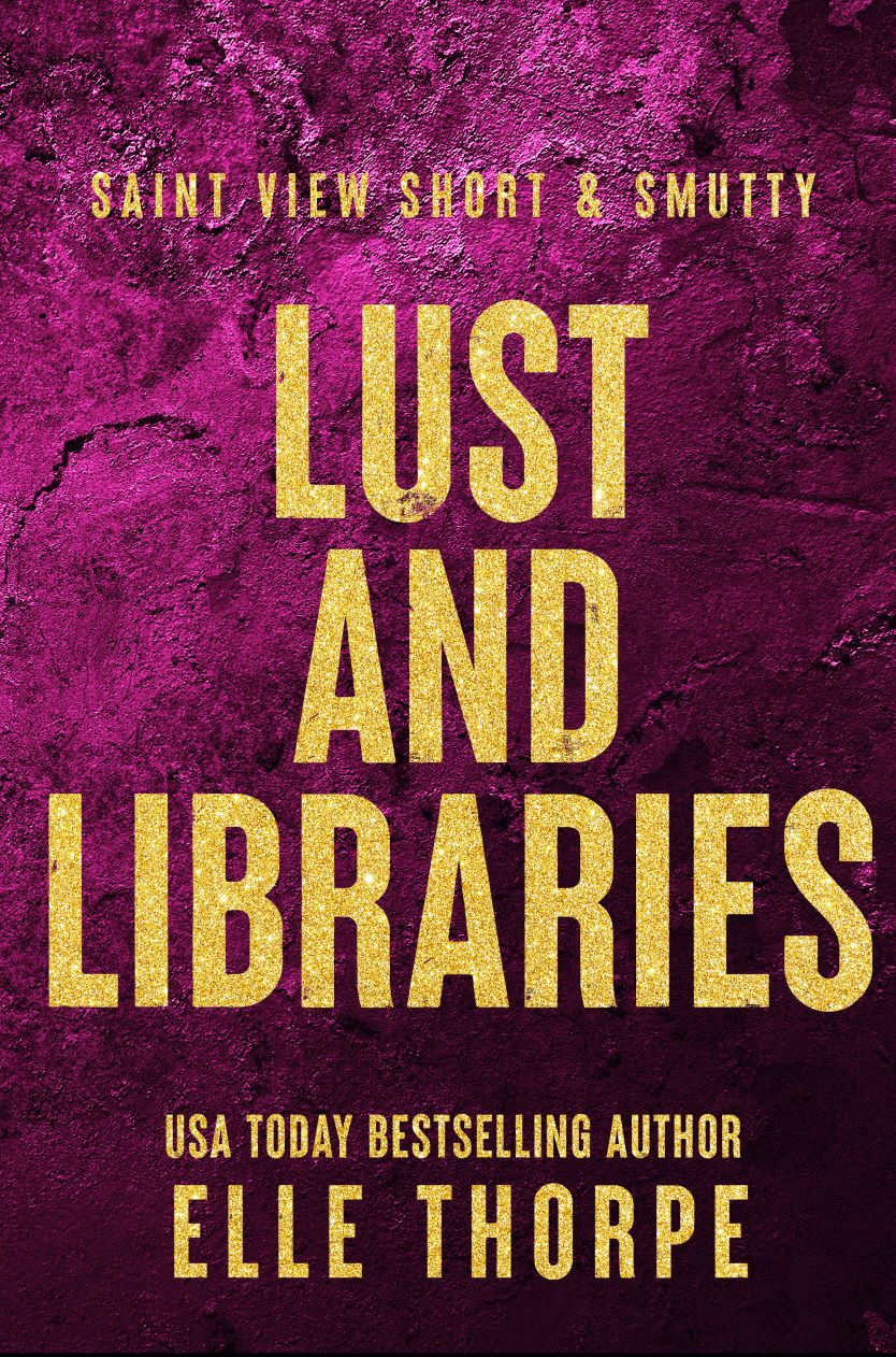 Lust and Libraries (ebook)