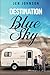 Destination Blue Sky