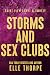 Storms and Sex Clubs by Elle Thorpe