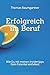 Erfolgreich im Beruf: Wie D...