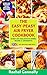 The Easy-Peasy Air Fryer Cookbook by Rachel Connolly