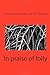 In praise of folly: Erasmus