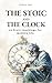 The Stoic and the Clock: 42...