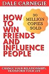 to Win Friends an...
