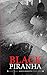 Black Piranha (Diary Series)