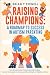Raising Champions: A Roadma...
